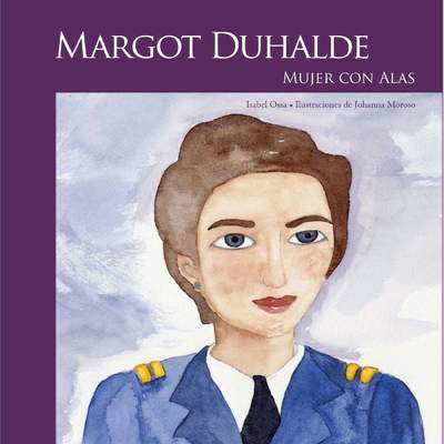 Margot Duhalde. Mujer con Alas