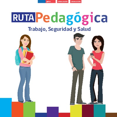 Ruta Pedagógica: Trabajo, Seguridad y Salud