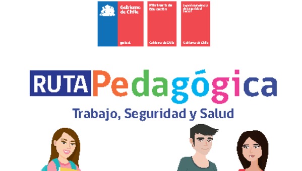 Ruta Pedagógica: Trabajo, Seguridad y Salud