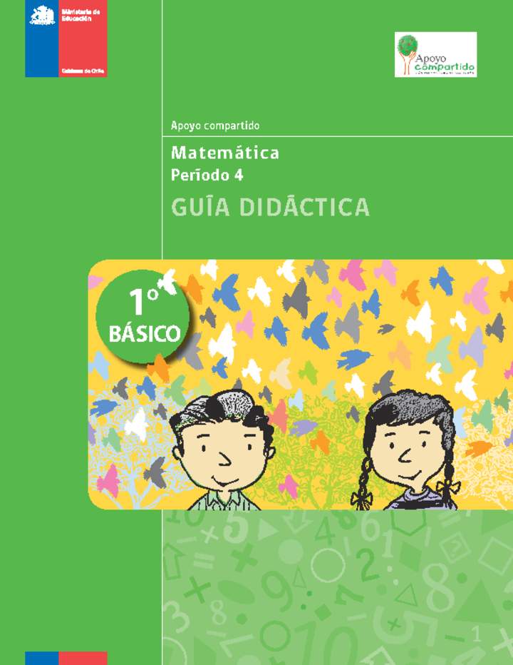 Guía didáctica para la Unidad 4, Matemática 1° básico.