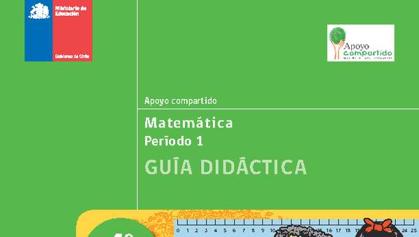 Guía didáctica para la Unidad 1, Matemática 4° básico.