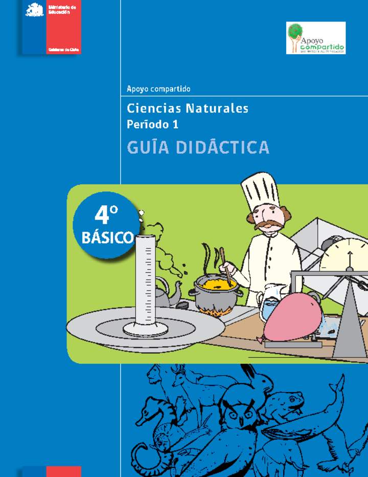 Guía didáctica para la Unidad 1, Ciencias Naturales 4° básico.