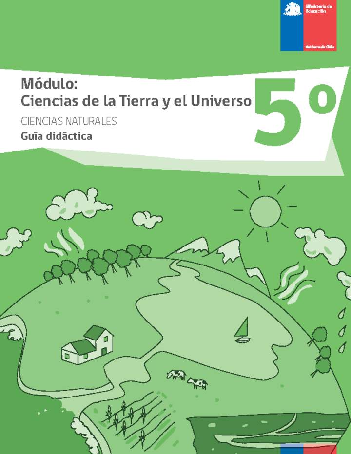 Guía didáctica: Ciencias de la Tierra y el Universo, Ciencias Naturales 5° básico.