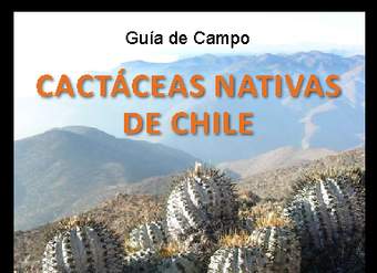 Guía de campo cactáceas nativas de Chile