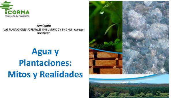 Presentación agua y plantaciones: mitos y realidades