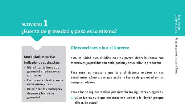 Sugerencia para el profesor: Actividad 1. ¿Fuerza de gravedad y peso es lo mismo?
