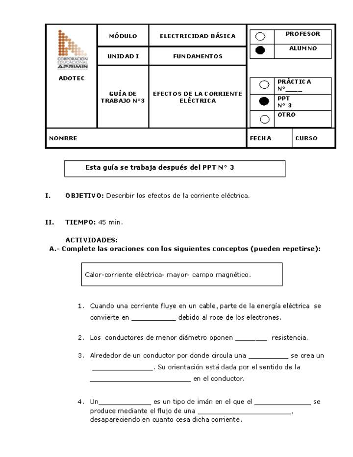 Guía de trabajo del estudiante Electricidad básica, efectos de la corriente eléctrica