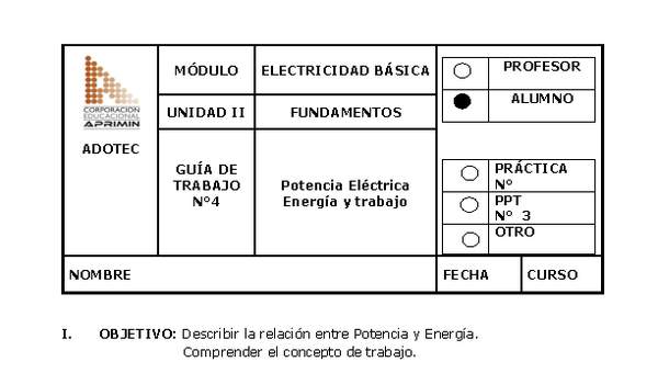 Guía de trabajo del estudiante Electricidad básica, potencia eléctrica, energía y trabajo