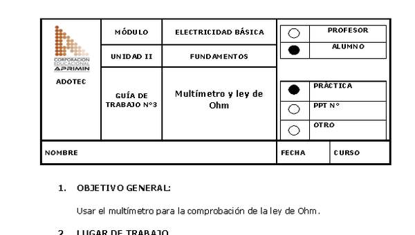 Guía de trabajo del estudiante Electricidad básica, multímetro y ley de Ohm