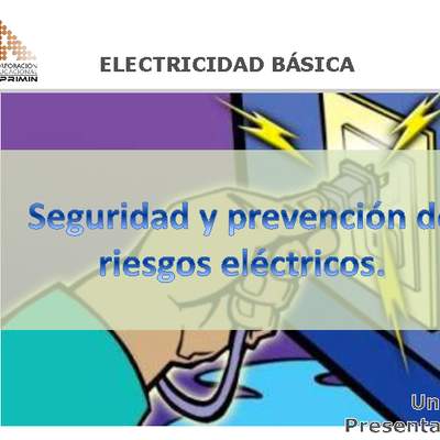 Presentación Seguridad y prevención de riesgos eléctricos