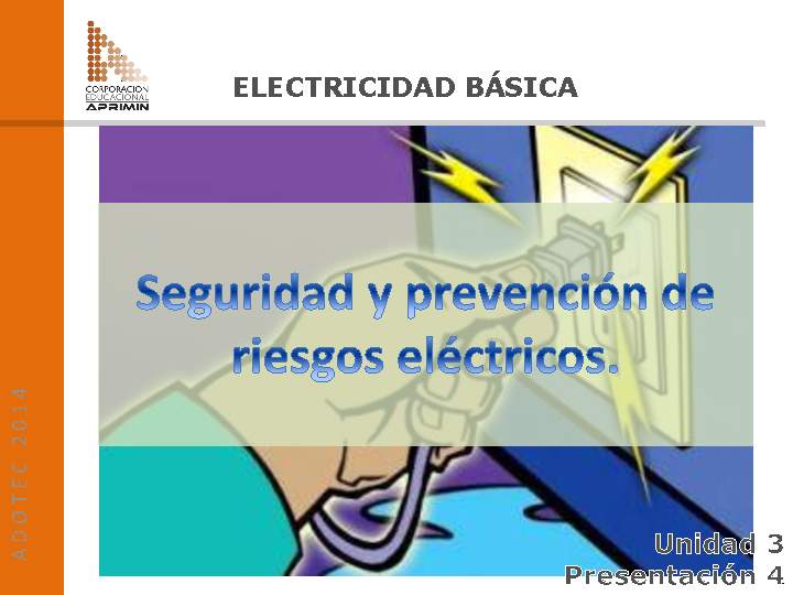 Presentación Seguridad y prevención de riesgos eléctricos