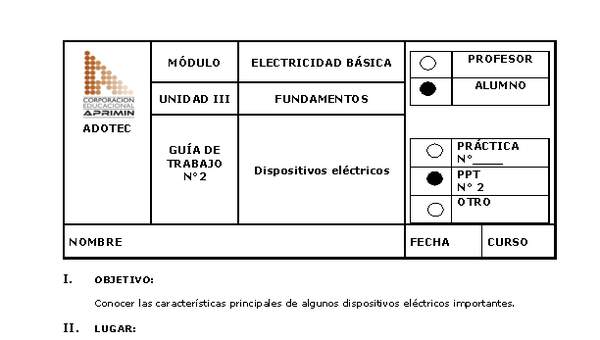 Guía de trabajo del estudiante Electricidad básica, dispositivos eléctricos