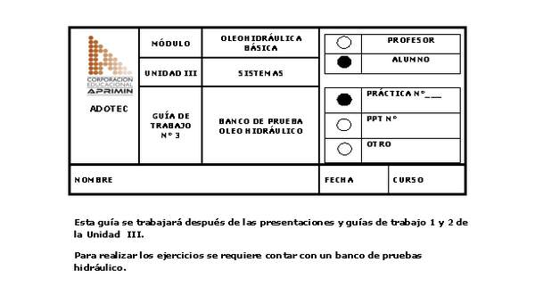 Guía de trabajo del estudiante Oleo-hidráulica, banco de prueba oleo-hidráulico