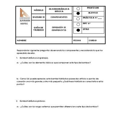 Guía de trabajo del estudiante Oleo-hidráulica, exposición de componentes