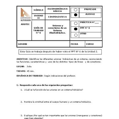 Guía de trabajo del estudiante Oleo-hidráulica, uniones y conectores de un sistema oleo-hidráulico.