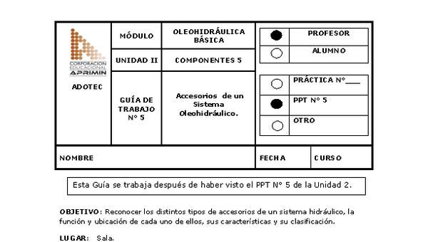 Guía de trabajo del docente Oleo-hidráulica, accesorios de un sistema oleo-hidráulico.