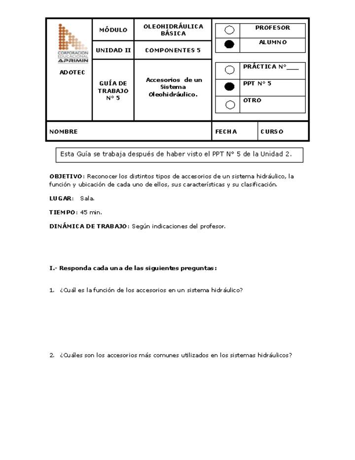 Guía de trabajo del estudiante Oleo-hidráulica, accesorios de un sistema oleo-hidráulico.