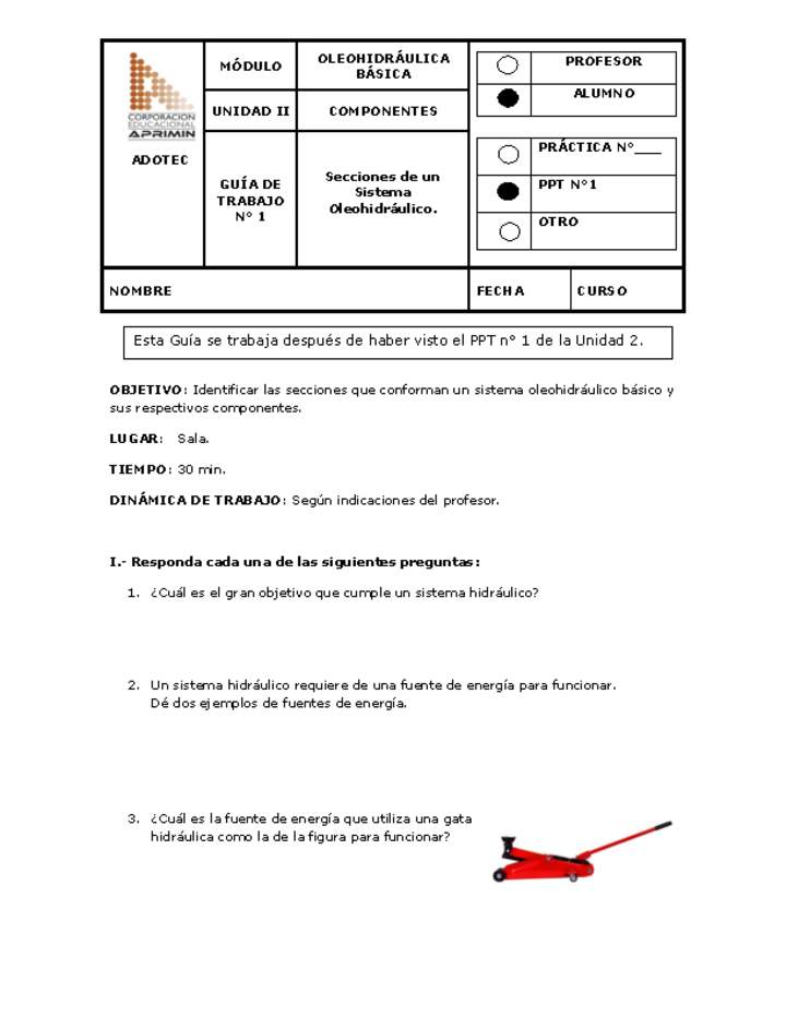 Guía de trabajo del estudiante Oleo-hidráulica, secciones de un sistema oleo-hidráulico.