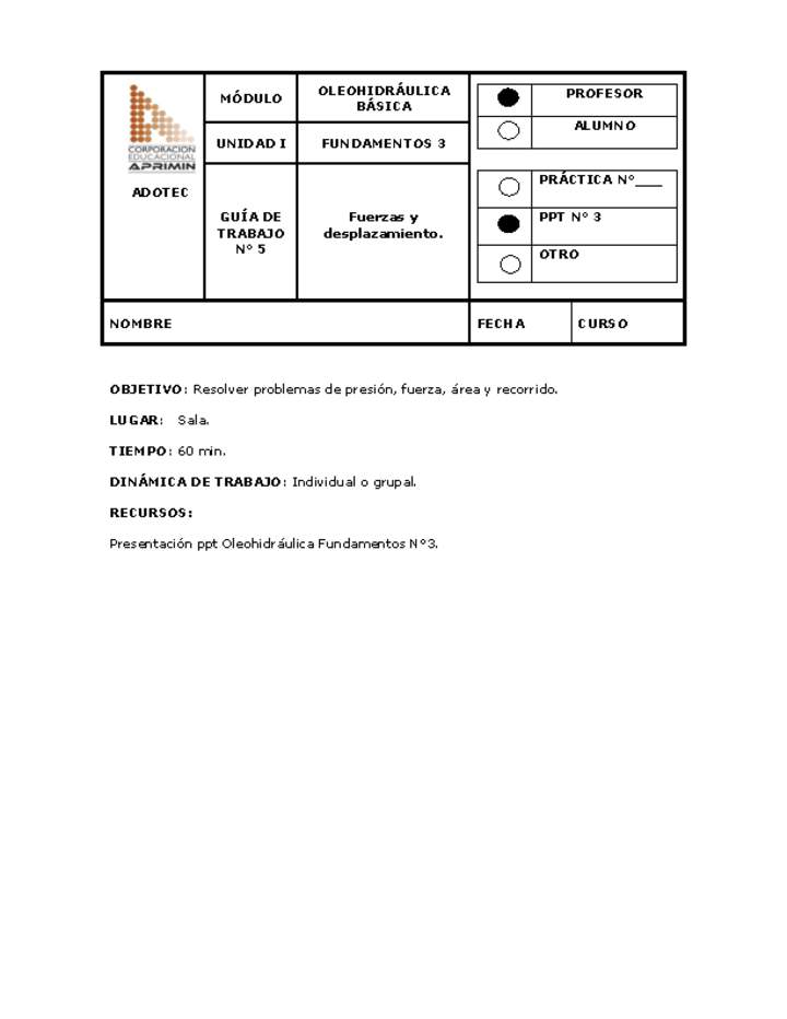 Guía de trabajo del docente Oleo-hidráulica, fuerzas y desplazamiento.