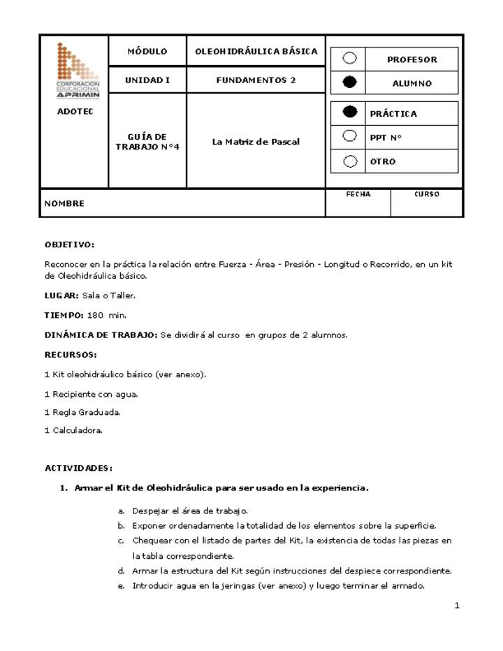 Guía de trabajo del estudiante Oleo-hidráulica, la matriz de Pascal.