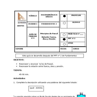 Guía de trabajo del docente Oleo-hidráulica, principios de Pascal.