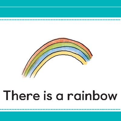 Tarjeta para imprimir o proyectar: There is a rainbow