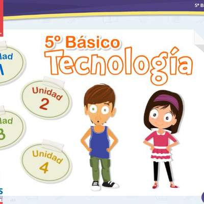 Textos Escolares Digitales - 5° Básico Tecnología