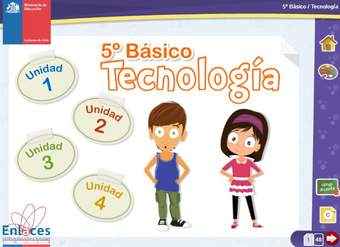Textos Escolares Digitales - 5° Básico Tecnología