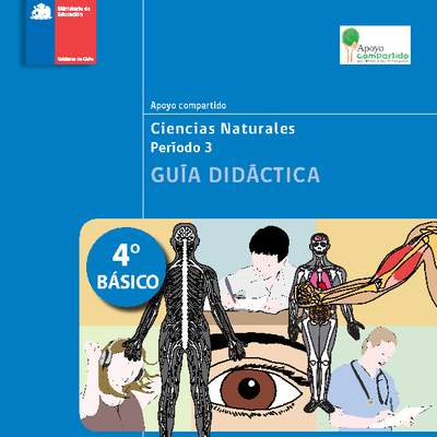 Guía didáctica para la Unidad 3, Ciencias Naturales 4° básico.