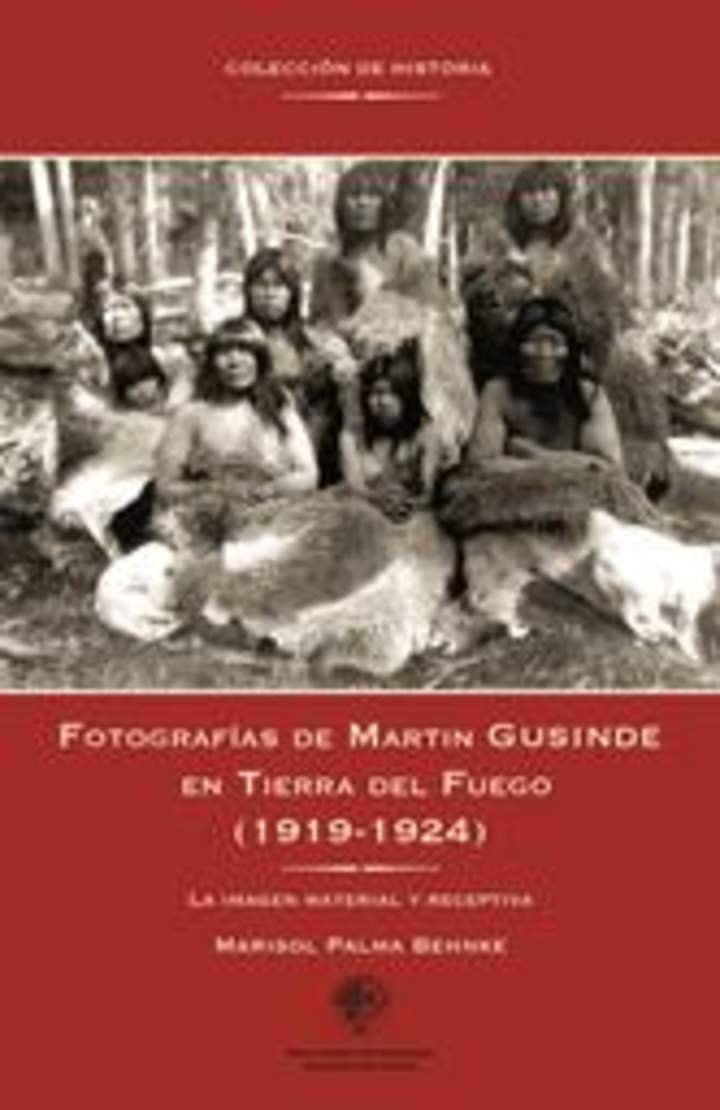 Fotografías de Martin Gusinde en Tierra del Fuego (1919-1924) La imagen material y receptiva