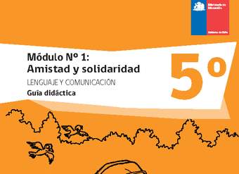 Guía didáctica: Módulo N°1. Amistad y solidaridad