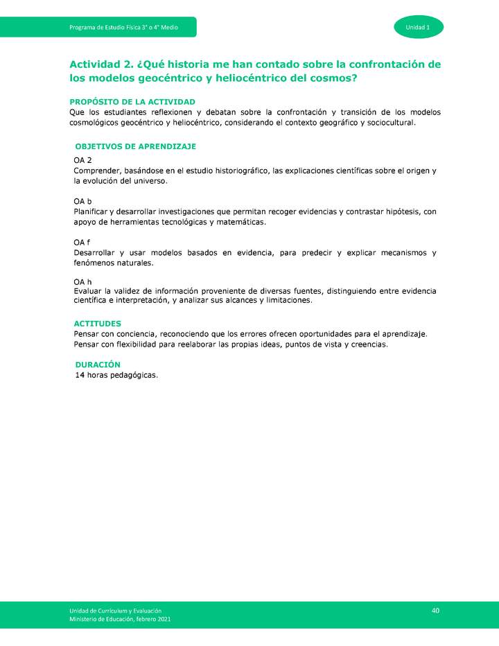 Actividad 2: ¿Qué historia me han contado sobre la confrontación de los modelos geocéntrico y heliocéntrico del cosmos?