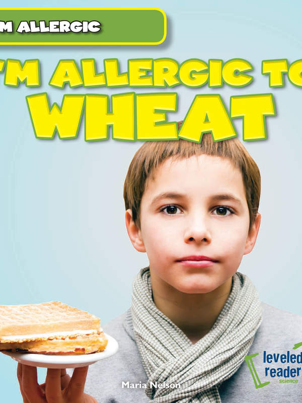 I'm Allergic to Wheat