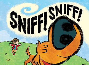 Sniff! Sniff!