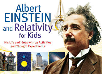 Albert Einstein and Relativity for Kids