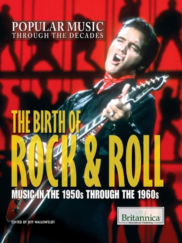 The Birth of Rock &amp; Roll