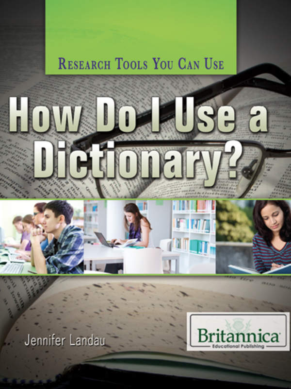 How Do I Use a Dictionary?