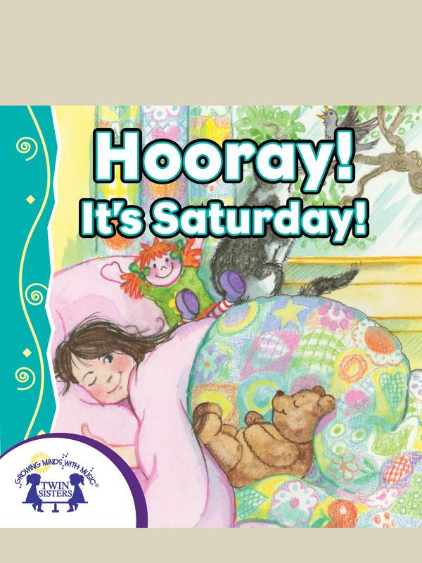 Hooray! It's Saturday!