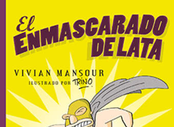 El enmascarado de lata