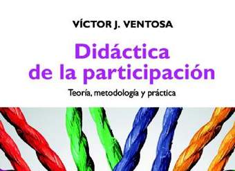 Didáctica de la participación. Teoría, metodología y práctica