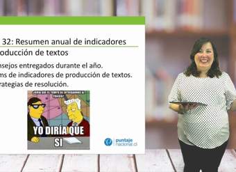 Lenguaje - Resumen Anual de Indicadores de Producción de Textos - Clase N°32 2019