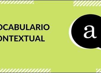 Cápsula - "Vocabulario contextual" - Lenguaje