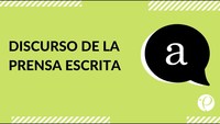 Cápsula - "Discurso de la prensa escrita" - Lenguaje