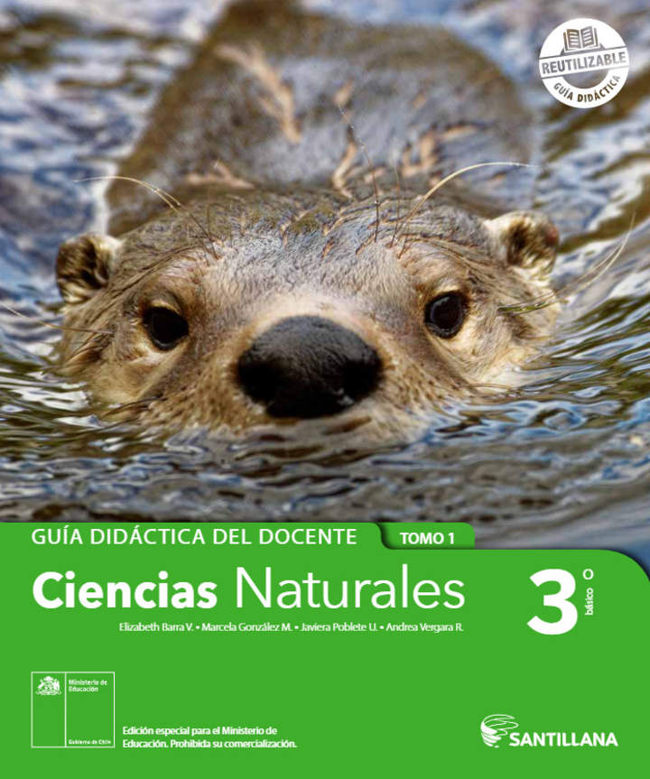 Ciencias Naturales 3° Básico, Guía didáctica del docente Tomo 1