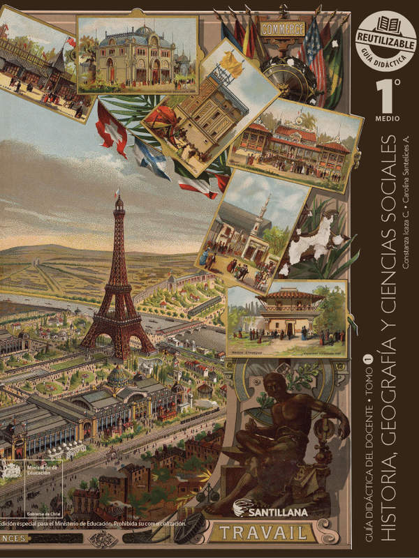 Historia, Geografía y Ciencias Sociales 1° medio, Santillana, Guía didáctica del docente Tomo 1