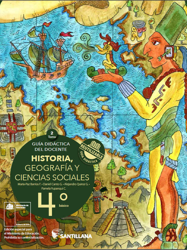 Historia, Geografía y Ciencias Sociales 4º básico, Santillana, Guía didáctica del docente tomo 2