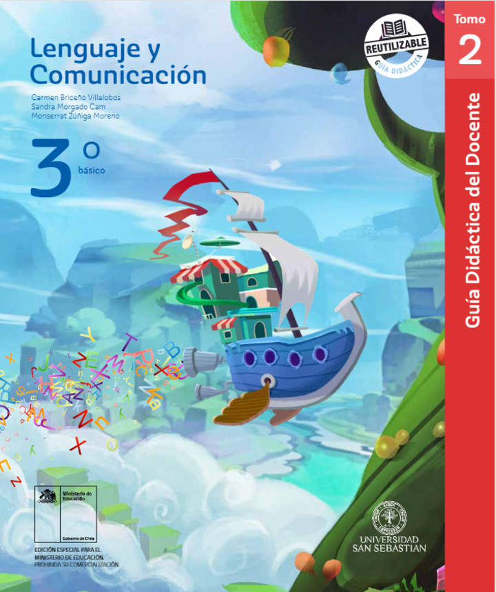 Lenguaje y Comunicación 3° Básico, Guía didáctica del docente Tomo 2