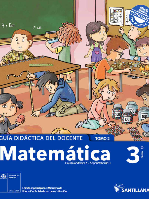 Matemática 3° Básico, Guía didáctica del docente Tomo 2