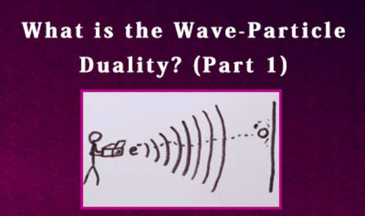 ¿Qué es la dualidad onda-partícula? (Parte 1) ¿Qué es la dualidad onda-partícula? (Parte 1)