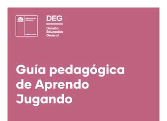 Guía pedagógica de Aprendo Jugando